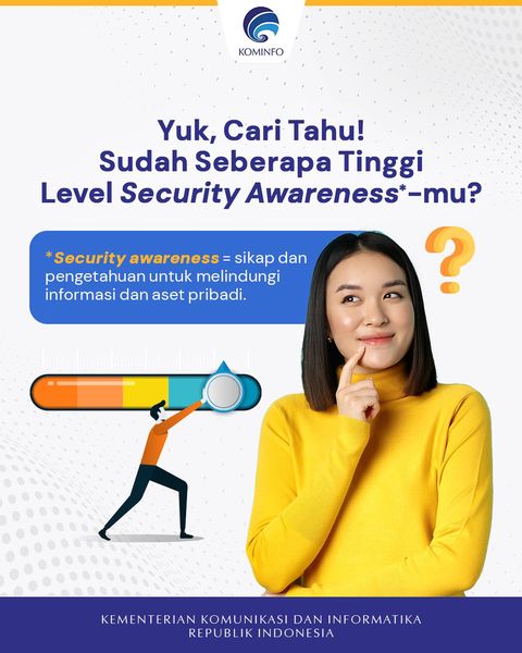 Sudah Seberapa Tinggi Level Security Awareness-mu?