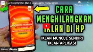 Cara Menghilangkan Iklan di HP Android Yang Sering Muncul Sendiri