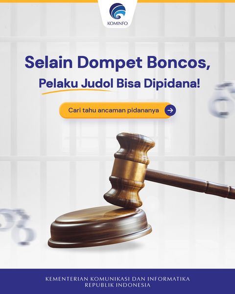 Selain Dompet Boncos, Pelaku Judol Bisa Dipidana!