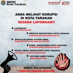 Anda Melihat Korupsi Di Kota Tarakan, Segera Laporkan