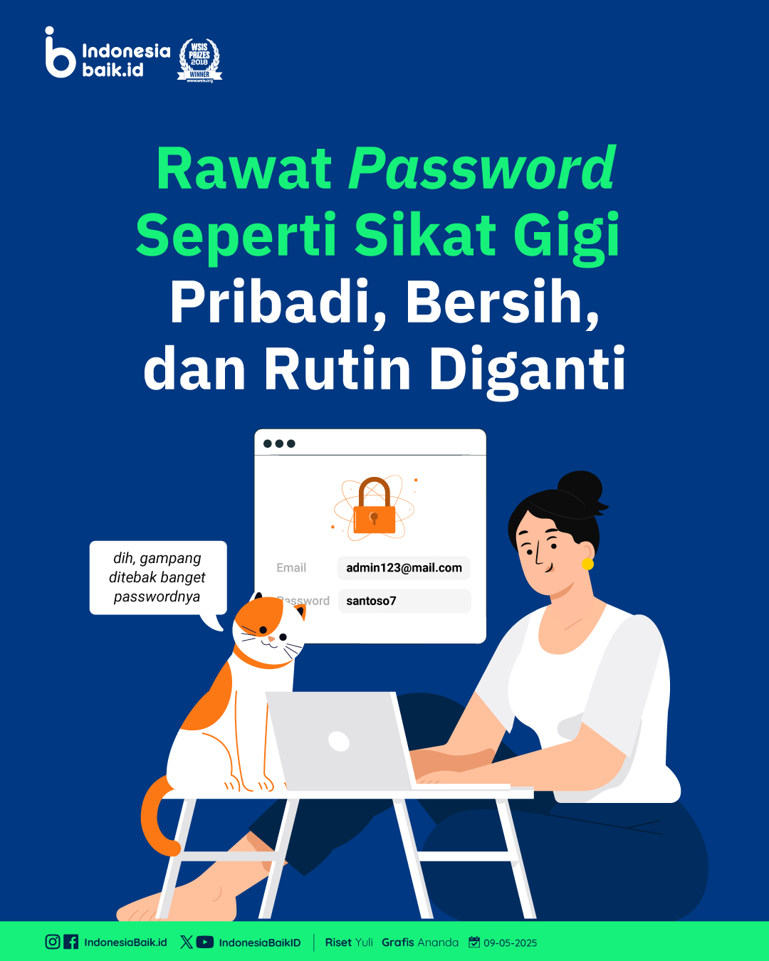 Rawat Password Seperti Sikat Gigi Pribadi, Bersih dan Rutin Diganti