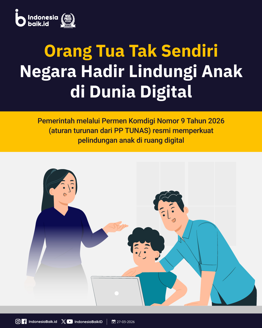 Orang Tua Tak Sendiri, Negara Hadir Lindungi Anak di Dunia Digital
