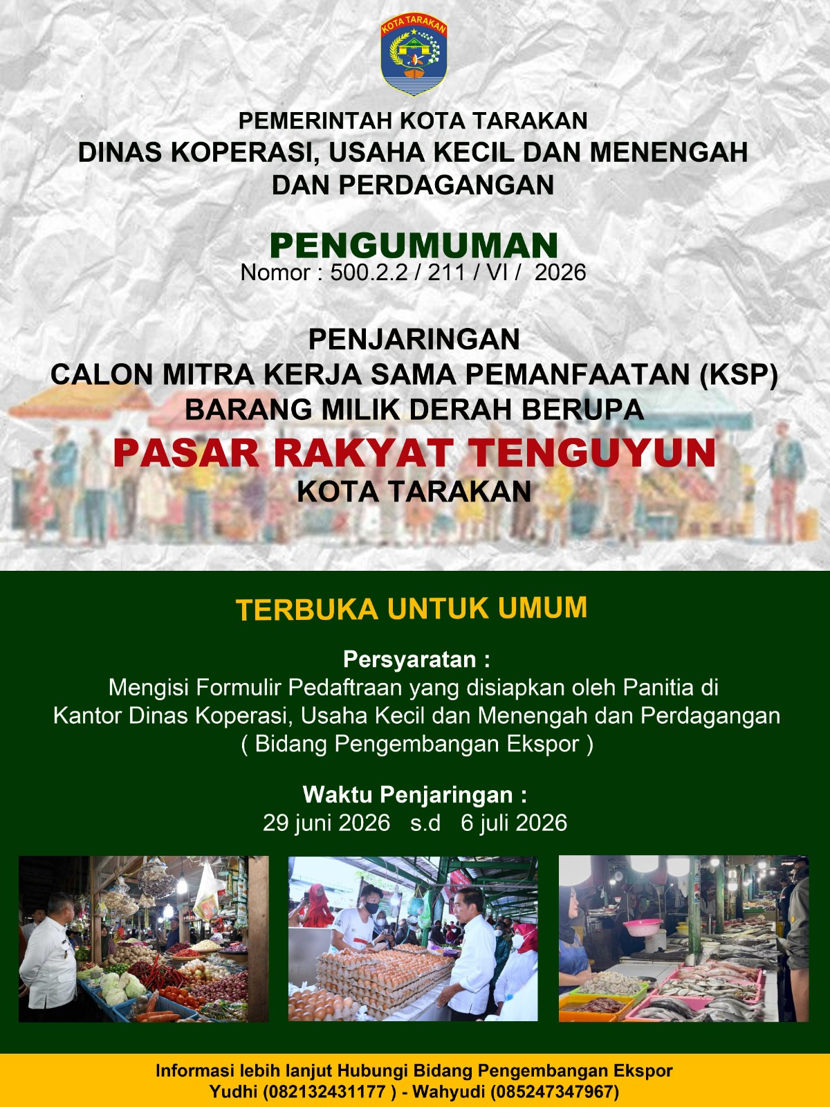 Penjaringan Calon Mitra KSP Pasar Rakyat Tenguyun Kota Tarakan